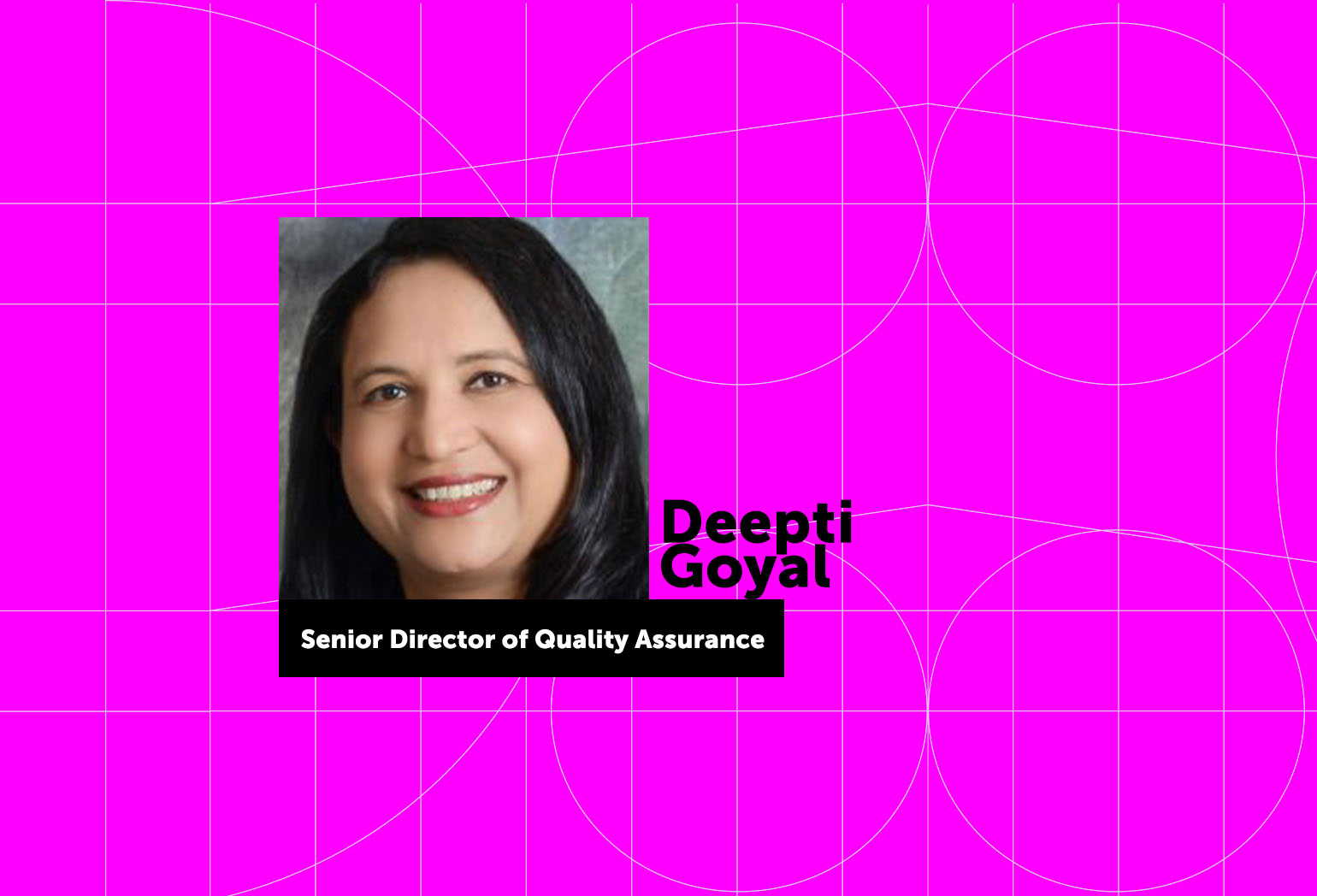 Women at Cadent: Deepti Goyal, Senior Director of Quality Assurance
