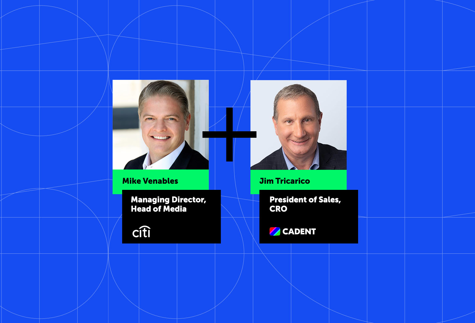 Fireside Chat Replay: Citi’s Mike Venables and Cadent’s Jim Tricarico  
