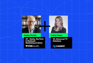 Fireside Chat Replay: CVS Health’s Stephen Murphy and Cadent’s Lindsay Teague