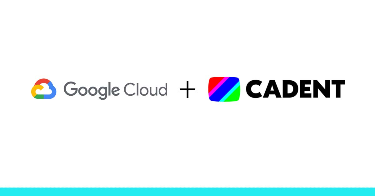 Cadent Launches Clean Room Offering on Google Cloud to Enable Privacy-Safe TV Ad Targeting