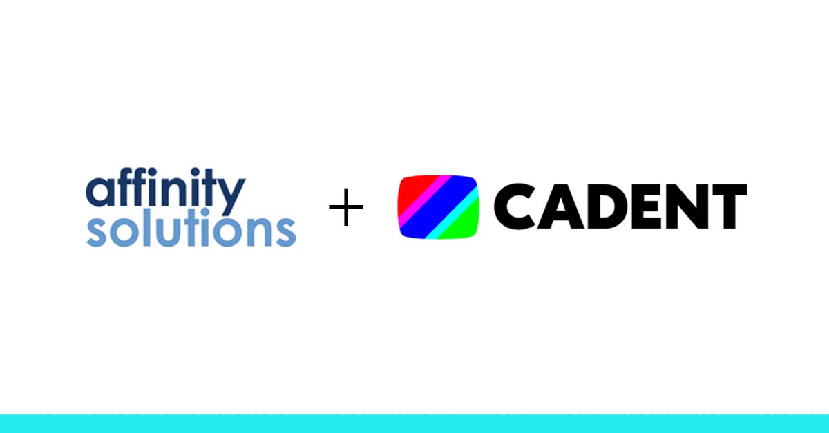 Cadent and Affinity Solutions Partner to Enhance Advanced Media Audience Targeting and Delivery